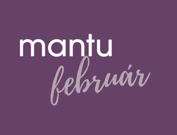 Februári Mantu hírek